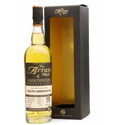 Arran 15 Years Old 1999 - Private Cask "Big Fat American V8" (Bottle No.1)