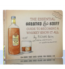 The Essential Scratch & Sniff Guide To Becoming A Whiskey Know-It-All (Book)