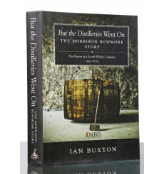 The Morrison Bowmore Story - Ian Buxton Book