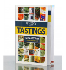 Whisky Magazine Tastings - The First 10 Years (Book)