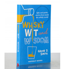 Whisky Wit & Wisdom - Gavin D. Smith (Book)