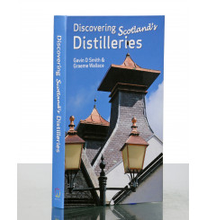 Discovering Scotland's Distilleries - Gavin D Smith & Graeme Wallace (Book)