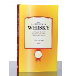 The Handbook of Whisky - Dave Broom (Book)