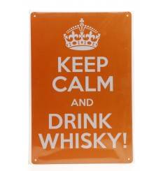 Decorative Plaque - Kepp Calm And Drink Whisky