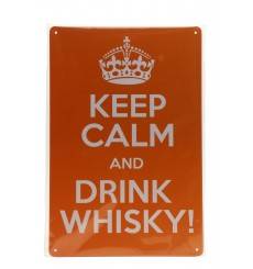 Decorative Plaque - Keep Calm And Drink Whisky