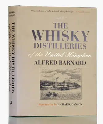 The Whisky Distilleries of the United Kingdom by Alfred Barnard Book